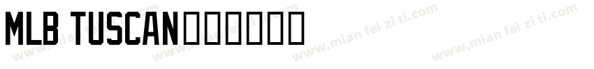 MLB Tuscan字体转换